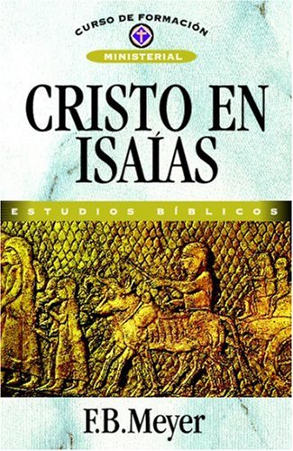Cristo En Isaías Cristo En Isaías von Clie