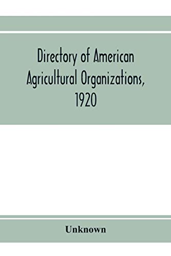 Directory of American agricultural organizations, 1920 Directory of American agricultural organizations, 1920