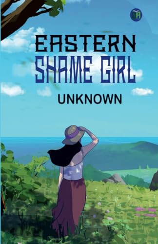 Eastern Shame Girl von Zinc Read