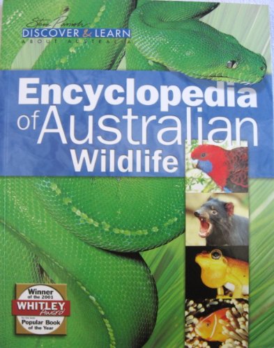 Encyclopedia of Australian Wildlife (Discover & Lean About Australia) by Steve Parrish (2000-11-07)