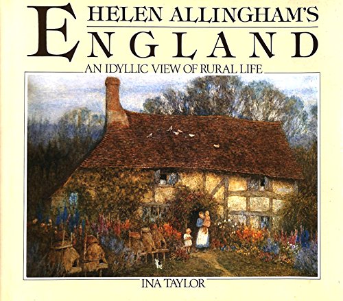 Helen Allingham's England von Webb & Bower
