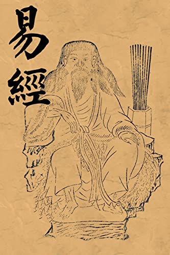 I Ching (Book of Changes, Yi Jing): Original Chinese Qing Dynasty Taoist Version von Createspace Independent Publishing Platform