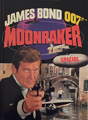 JAMES BOND 007 MOONRAKER SPECIAL JAMES BOND 007 MOONRAKER SPECIAL