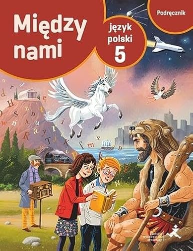 Język polski Szkoła podstawowa 5 Między Nami podręcznik [KSIĄŻKA]