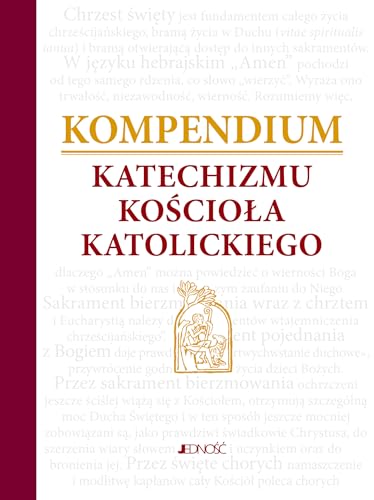 Kompendium Katechizmu Kościoła Katolickiego: Pamiątka bierzmowania Kompendium Katechizmu Kościoła Katolickiego: Pamiątka bierzmowania