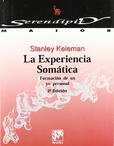 La Experiencia Somática (Serendipity Maior)