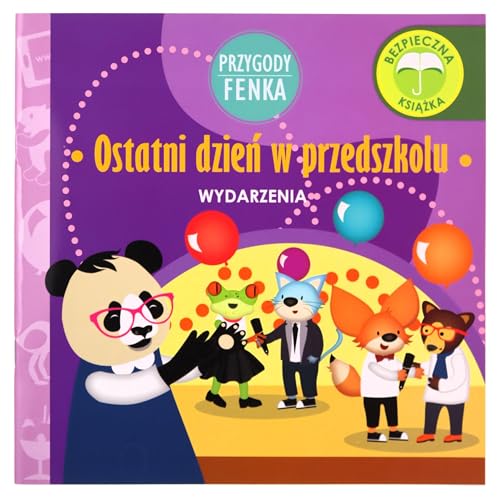 Ostatni dzień w przedszkolu Przygody Fenka