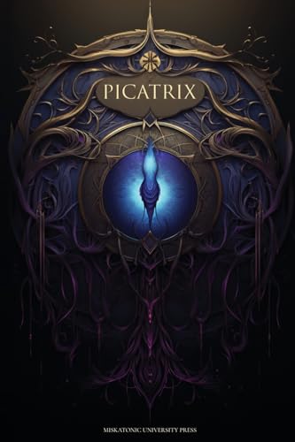 Picatrix von Miskatonic University Press
