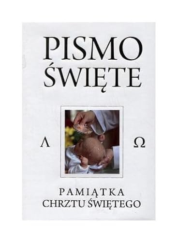 Pismo ĹwiÄte BiaĹe - PamiÄtka Chrztu ĹwiÄtego [KSIÄĹťKA]