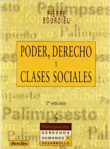 Poder, Derecho Y Clases Sociales (Palimsesto)