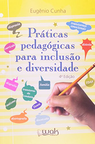 Práticas Pedagógicas Para Inclusão e Diversidade Práticas Pedagógicas Para Inclusão e Diversidade