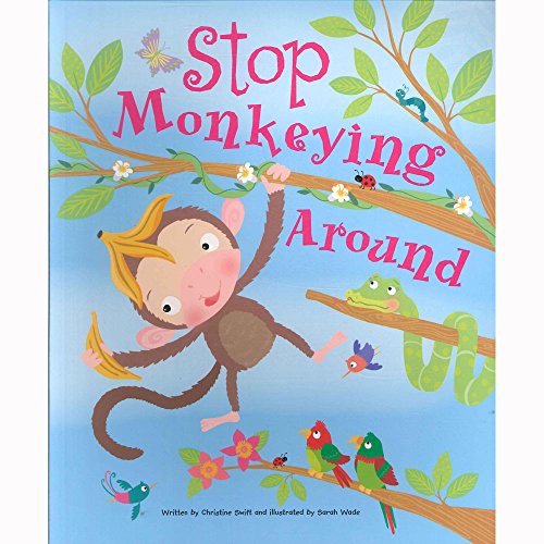 STOP MONKEYING AROUND by Christine Swift STOP MONKEYING AROUND by Christine Swift
