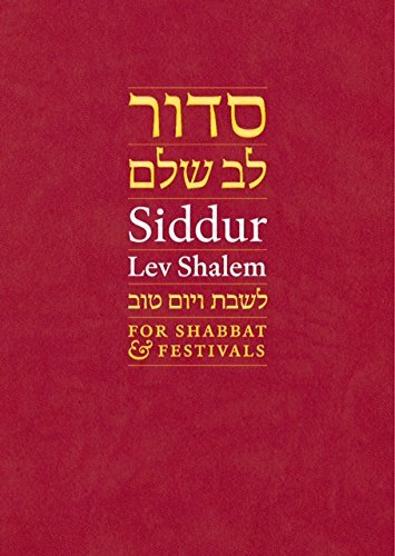 Siddur Lev Shalem for Shabbat & Festivals