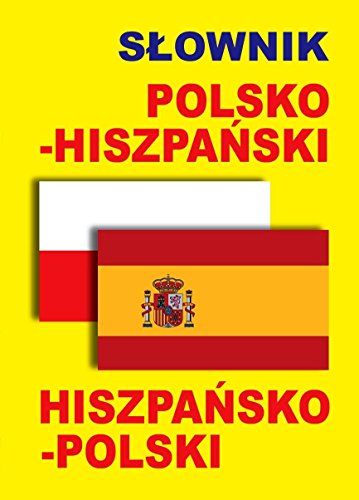 Slownik polsko-hiszpanski hiszpansko-polski Slownik polsko-hiszpanski hiszpansko-polski von Level Trading