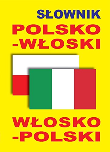 Slownik polsko-wloski . wlosko-polski