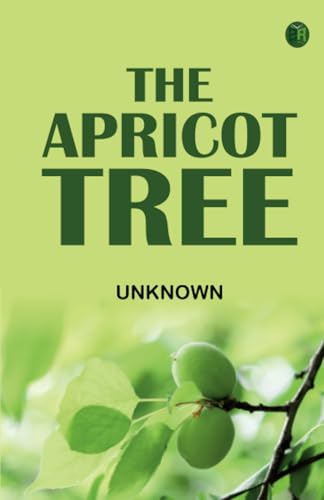The Apricot Tree The Apricot Tree von Zinc Read
