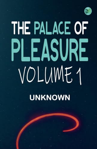 The Palace of Pleasure, Volume 1 von Zinc Read