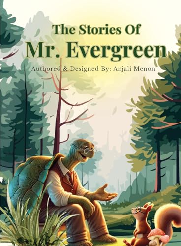 The Stories of Mr Evergreen The Stories of Mr Evergreen von Birch Books