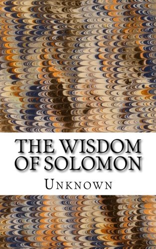 The Wisdom of Solomon The Wisdom of Solomon von Beloved Publishing LLC