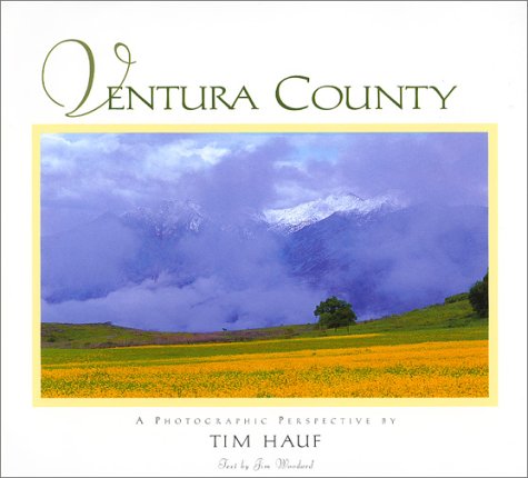 Ventura County: A Photographic Perspective (Trailing Louis L'Amour)