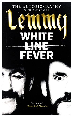 White Line Fever - The Autobiography