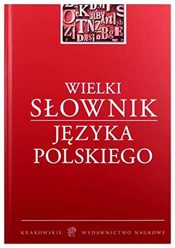 Wielki Słownik Języka Polskiego