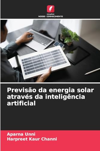 Previsão da energia solar através da inteligência artificial: DE von Edições Nosso Conhecimento