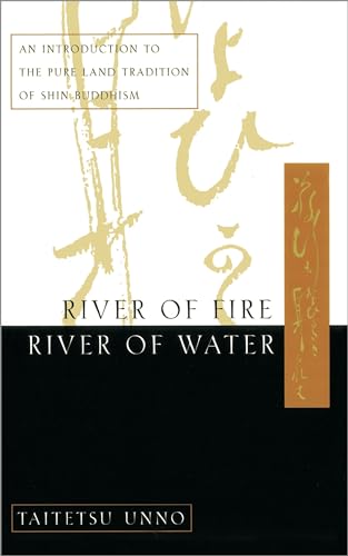 River of Fire, River of Water: An Introduction to the Pure Land Tradition of Shin Buddhism von Image