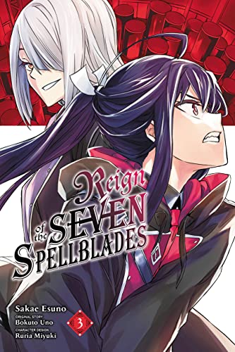 Reign of the Seven Spellblades, Vol. 3 (manga) (REIGN OF THE SEVEN SPELLBLADES GN) von Yen Press
