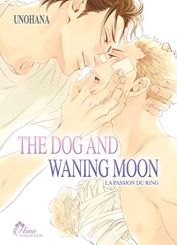 The Dog and Waning Moon - Livre (Manga) - Yaoi - Hana Collection von IDP HOME VIDEO (Boy's Love)