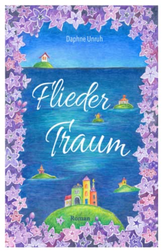 Fliedertraum von Independently published