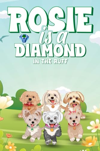 ROSIE IS A DIAMOND IN THE RUFF ROSIE IS A DIAMOND IN THE RUFF von The Authors point