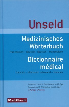 Dictionnaire médical : Medizinisches Wörterbuch.