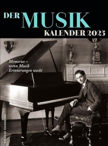 Der Musik Kalender Wochenkalender 2025: 52 beeindruckende Künstler und Künstlerinnen der Musikgeschichte. Edition Momente Wandkalender mit Spiralbindung. Perfekt als Geschenk für Musikliebhaber