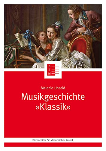 Musikgeschichte "Klassik". Buch. Bärenreiter Studienbücher Musik 21 von Bärenreiter Verlag