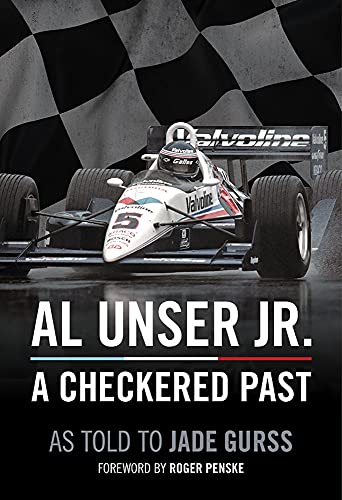 Al Unser Jr: A Checkered Past von Octane Press