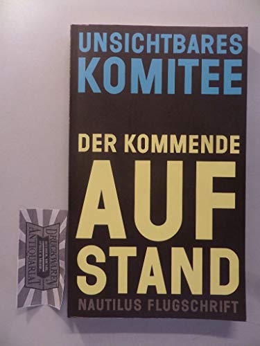 Der kommende Aufstand (Nautilus Flugschrift) von Edition Nautilus