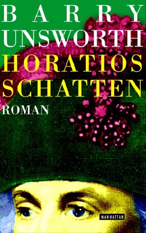 Horatios Schatten: Roman: Roman. Aus d. Engl. v. Kathrin Razum.