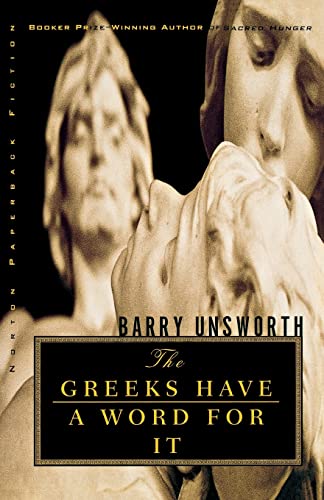 The Greeks Have a Word for It (Norton Paperback Fiction) von W. W. Norton & Company