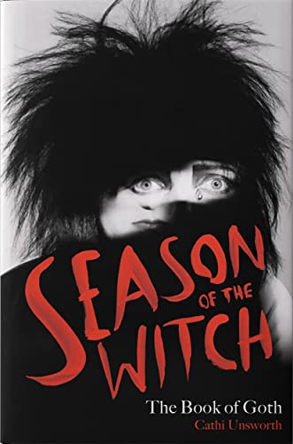 Season of the Witch: The Book of Goth: A Times Book of the Year von Nine Eight Books