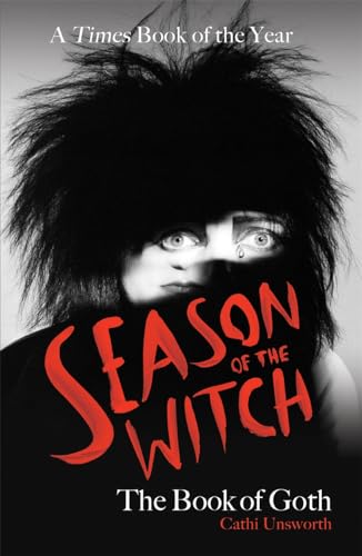 Season of the Witch: The Book of Goth von Blink Publishing
