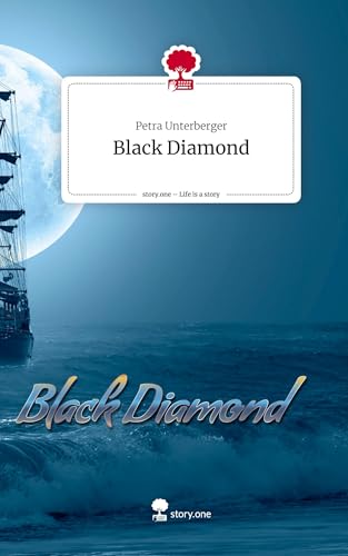 Black Diamond. Life is a Story - story.one von story.one publishing