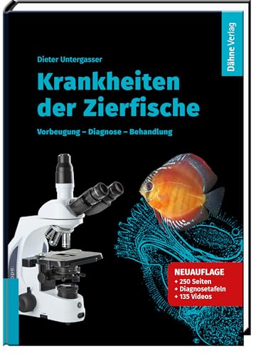 Krankheiten der Zierfische: Vorbeugung – Diagnose – Behandlung von Dähne Verlag