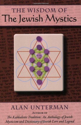 The Wisdom of the Jewish Mystics