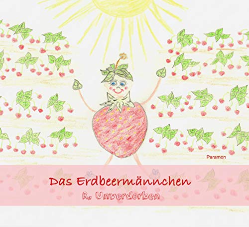 Das Erdbeermännchen von Paramon