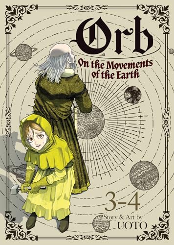 Orb: On the Movements of the Earth (Omnibus) Vol. 3-4 von Seven Seas Entertainment, LLC