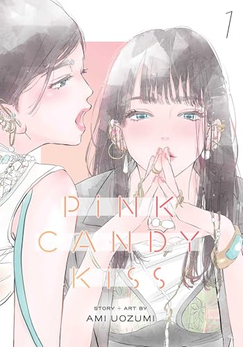 Pink Candy Kiss, Vol. 1 (PINK CANDY KISS GN, Band 1) von Viz LLC