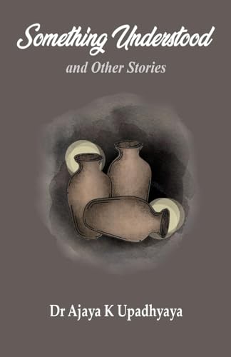 Something Understood and Other Stories von BLACK EAGLE BOOKS