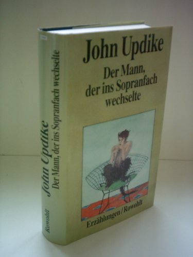 Der Mann, der ins Sopranfach wechselte Der Mann, der ins Sopranfach wechselte