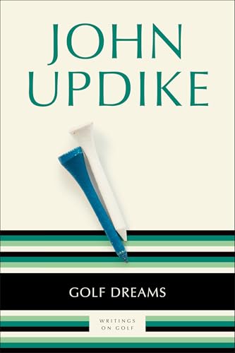 Golf Dreams: Writings on Golf von Random House Trade Paperbacks